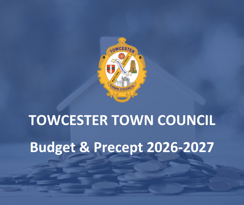 Background image of a pile of coins in front of a house-shaped box overlayed with Towcester Town Council Logo and words 'budget and precept 2026-2027'